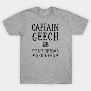 Captain Geech and the Shrimp Shack Shooters T-Shirt